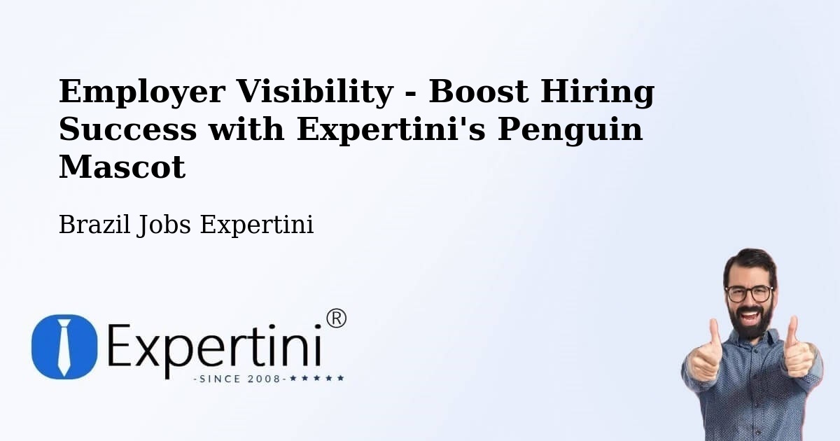 Employer Visibility Strategy – José Raydan - Brazil Jobs Expertini